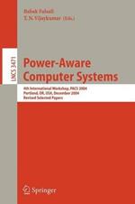 Power-Aware Computer Systems: 4th International Workshop, PACS 2004, Portland, OR, USA, December 5, 2004, Revised Selected Papers