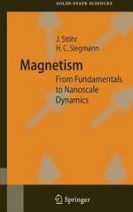Magnetism: From Fundamentals to Nanoscale Dynamics