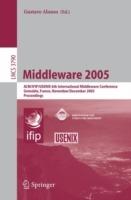 Middleware 2005: ACM/IFIP/USENIX 6th International Middleware Conference, Grenoble, France, November 28 - December 2, 2005, Proceedings - cover