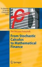 From Stochastic Calculus to Mathematical Finance: The Shiryaev Festschrift