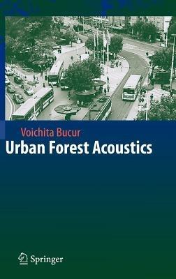 Urban Forest Acoustics - Voichita Bucur - cover