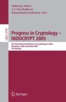 Progress in Cryptology - INDOCRYPT 2005: 6th International Conference on Cryptology in India, Bangalore, India, December 10-12, 2005, Proceedings - cover