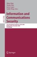 Information and Communications Security: 7th International Conference, ICICS 2005, Beijing, China, December 10-13, 2005, Proceedings - cover