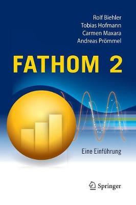 Fathom 2: Eine Einführung - Rolf Biehler,Tobias Hofmann,Carmen Maxara - cover
