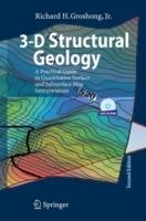 3-D Structural Geology: A Practical Guide to Quantitative Surface and Subsurface Map Interpretation - Richard H. Groshong - cover
