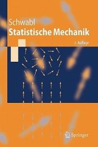 Statistische Mechanik - Franz Schwabl - cover