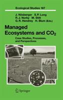 Managed Ecosystems and CO2: Case Studies, Processes, and Perspectives - cover