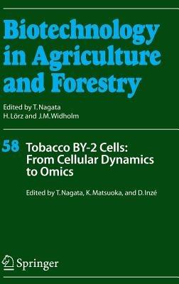 Tobacco BY-2 Cells: From Cellular Dynamics to Omics - cover