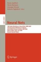 Neural Nets: 16th Italian Workshop on Neural Nets, WIRN 2005, International Workshop on Natural and Artificial Immune Systems, NAIS 2005, Vietri sul Mare, Italy, June 8-11, 2005, Revised Selected Papers - cover