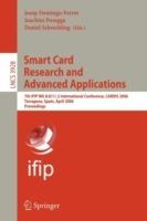 Smart Card Research and Advanced Applications: 7th IFIP WG 8.8/11.2 International Conference, CARDIS 2006, Tarragona, Spain, April 19-21, 2006, Proceedings - cover