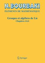 Groupes et algèbres de Lie: Chapitres 4, 5 et 6
