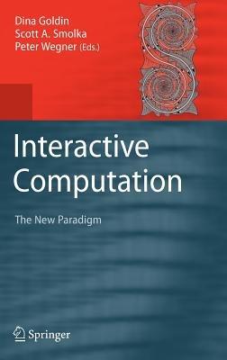 Interactive Computation: The New Paradigm - cover