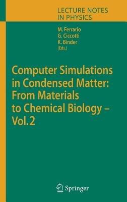 Computer Simulations in Condensed Matter: From Materials to Chemical Biology. Volume 2 - cover