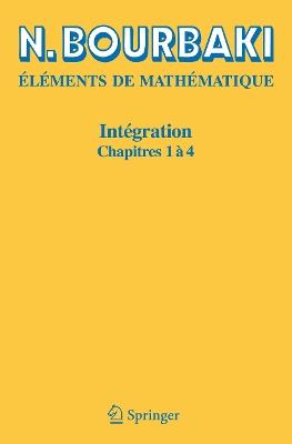 Intégration: Chapitres 1 à 4 - N. Bourbaki - cover