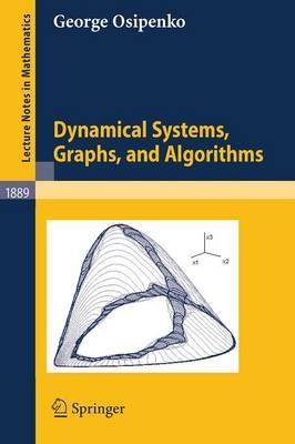 Dynamical Systems, Graphs, and Algorithms - George Osipenko - cover