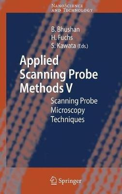 Applied Scanning Probe Methods V: Scanning Probe Microscopy Techniques - cover