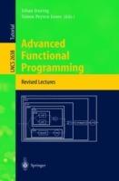 Advanced Functional Programming: 4th International School, AFP 2002, Oxford, UK, August 19-24, 2002, Revised Lectures - cover