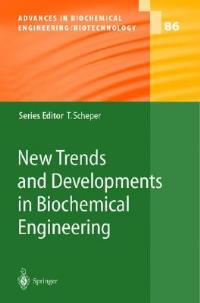 New Trends and Developments in Biochemical Engineering - cover