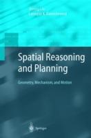 Spatial Reasoning and Planning: Geometry, Mechanism, and Motion - Jiming Liu,Laeeque K. Daneshmend - cover