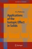 Applications of the Isotopic Effect in Solids - Vladimir G. Plekhanov - cover