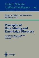 Principles of Data Mining and Knowledge Discovery: 4th European Conference, PKDD, 2000, Lyon, France, September 13-16, 2000 Proceedings - cover