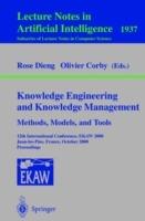 Knowledge Engineering and Knowledge Management. Methods, Models, and Tools: 12th International Conference, EKAW 2000, Juan-les-Pins, France, October 2-6, 2000 Proceedings - cover