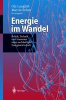 Energie im Wandel: Politik, Technik und Szenarien einer nachhaltigen Energiewirtschaft - cover