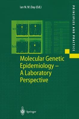 Molecular Genetic Epidemiology: A Laboratory Perspective - cover