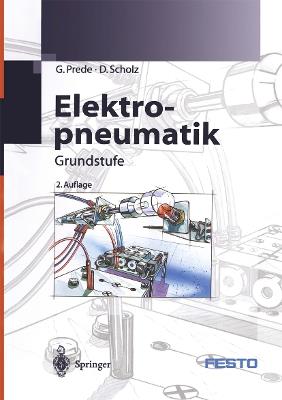 Elektropneumatik: Grundstufe - G. Prede,D. Scholz - cover