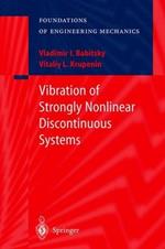 Vibration of Strongly Nonlinear Discontinuous Systems