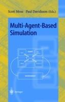 Multi-Agent-Based Simulation: Second International Workshop, MABS 2000, Boston, MA, USA, July 2000; Revised and Additional Papers - cover