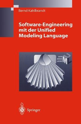 Software-Engineering mit der Unified Modeling Language - Bernd Kahlbrandt - cover