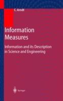 Information Measures: Information and its Description in Science and Engineering - Christoph Arndt - cover