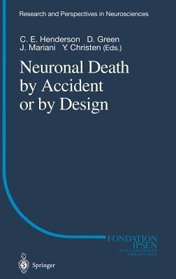 Neuronal Death by Accident or by Design - cover