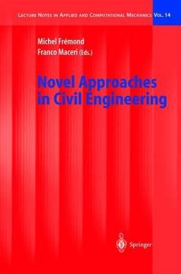 Novel Approaches in Civil Engineering - cover