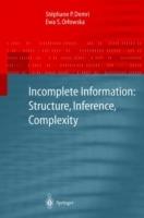 Incomplete Information: Structure, Inference, Complexity - Stephane P. Demri,Ewa Orlowska - cover