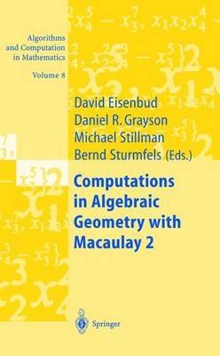 Computations in Algebraic Geometry with Macaulay 2 - cover