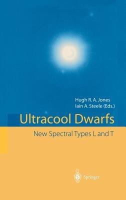 Ultracool Dwarfs: New Spectral Types L and T - cover
