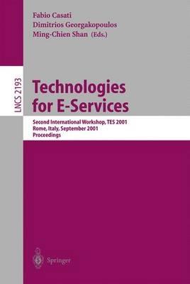 Technologies for E-Services: Second International Workshop, TES 2001, Rome, Italy, September 14-15, 2001. Proceedings - cover