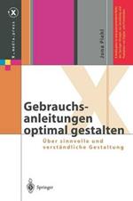 Gebrauchsanleitungen optimal gestalten: Über sinnvolle und verständliche Gestaltung