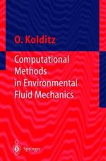 Computational Methods in Environmental Fluid Mechanics