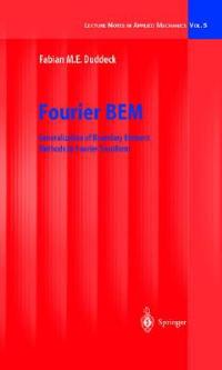Fourier BEM: Generalization of Boundary Element Methods by Fourier Transform - Fabian M.E. Duddeck - cover