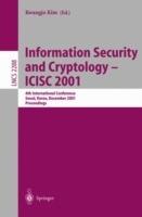 Information Security and Cryptology - ICISC 2001: 4th International Conference Seoul, Korea, December 6-7, 2001 Proceedings - cover