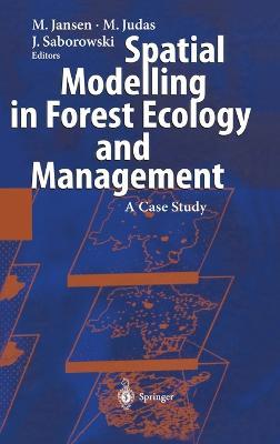 Spatial Modelling in Forest Ecology and Management: A Case Study - cover