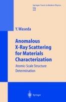 Anomalous X-Ray Scattering for Materials Characterization: Atomic-Scale Structure Determination - Yoshio Waseda - cover