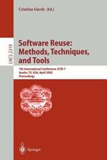 Software Reuse: Methods, Techniques, and Tools: 7th International Conference, ICSR-7, Austin, TX, USA, April 15-19, 2002. Proceedings