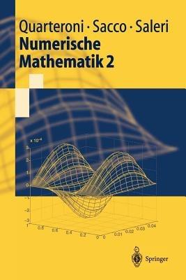 Numerische Mathematik 2 - Alfio Quarteroni,Riccardo Sacco,Fausto Saleri - cover