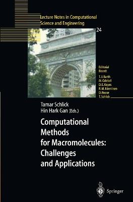 Computational Methods for Macromolecules: Challenges and Applications: Proceedings of the 3rd International Workshop on Algorithms for Macromolecular Modeling, New York, October 12–14, 2000 - cover