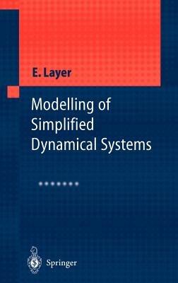 Modelling of Simplified Dynamical Systems - Edward Layer - cover