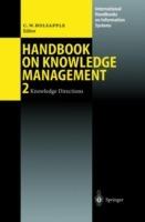 Handbook on Knowledge Management 2: Knowledge Directions - cover